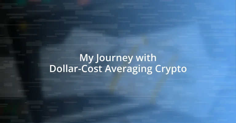 My Journey with Dollar-Cost Averaging Crypto