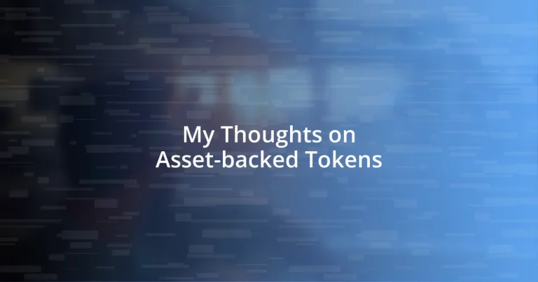 My Thoughts on Asset-backed Tokens