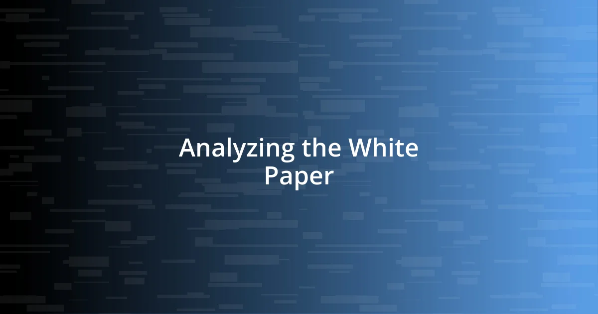 Analyzing the White Paper