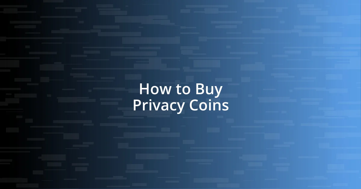 How to Buy Privacy Coins